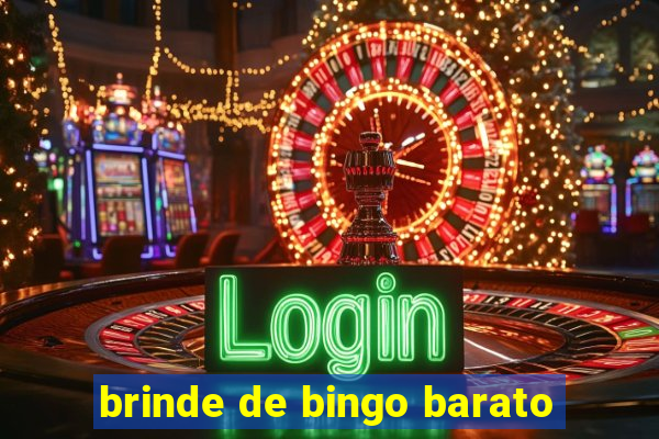 brinde de bingo barato