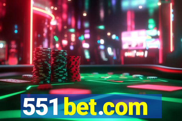 551 bet.com