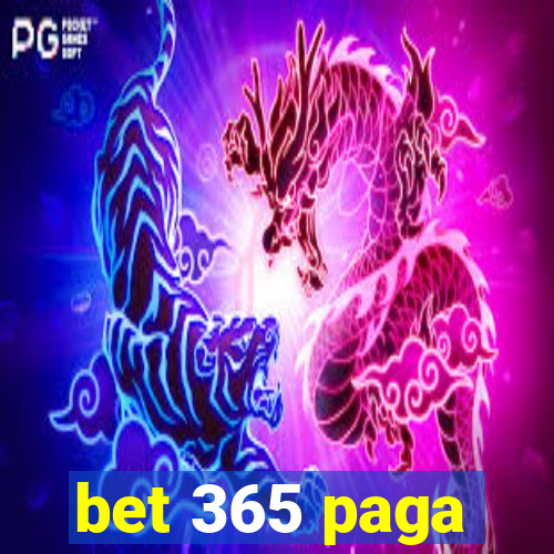 bet 365 paga