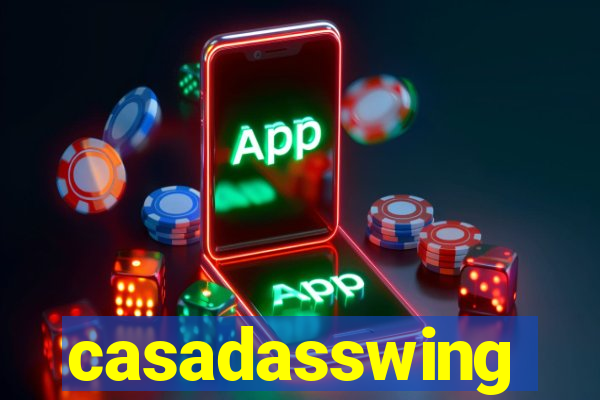 casadasswing