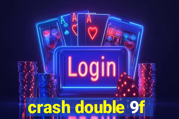 crash double 9f