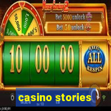 casino stories