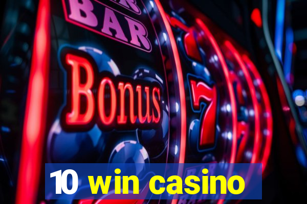 10 win casino