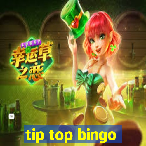 tip top bingo