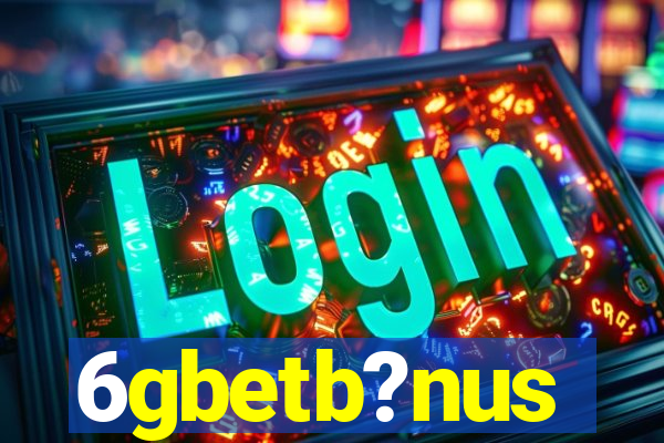 6gbetb?nus