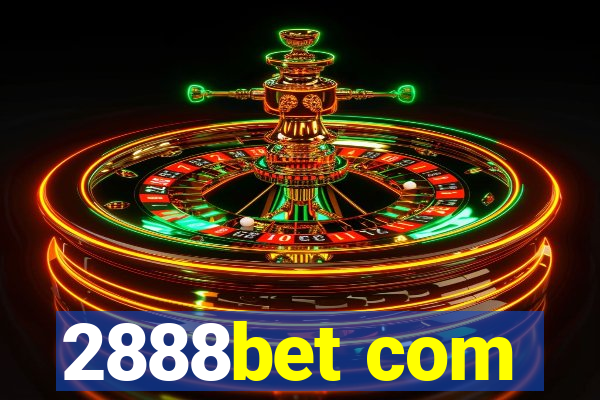 2888bet com