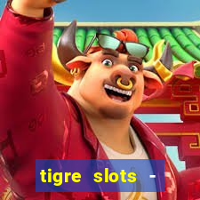 tigre slots - sortudo link