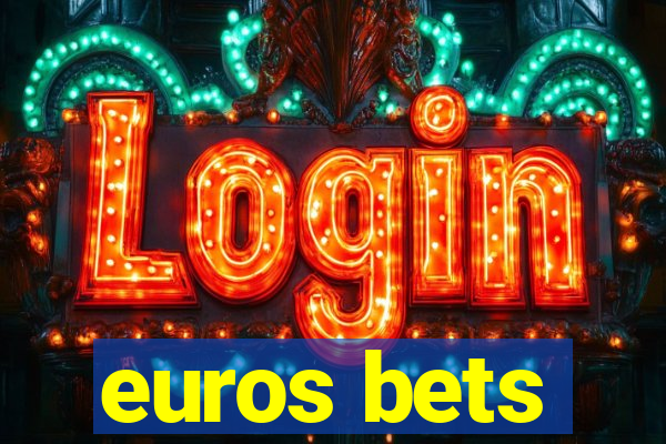 euros bets