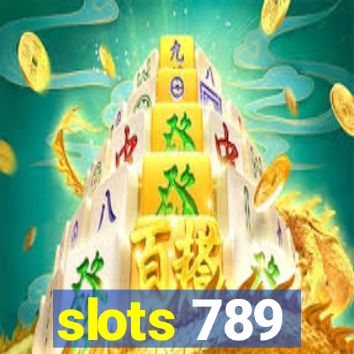 slots 789