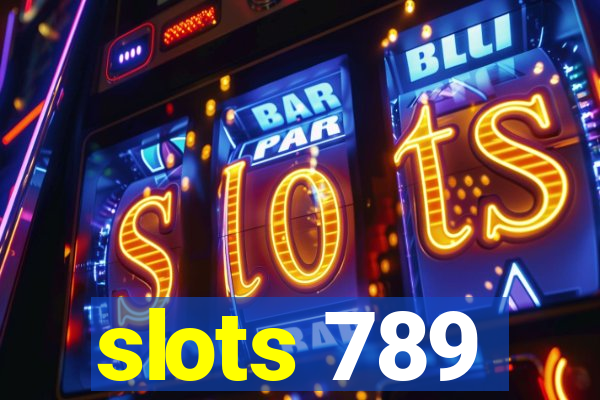 slots 789