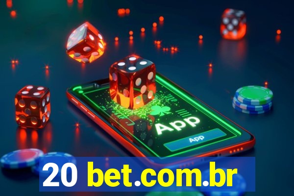 20 bet.com.br