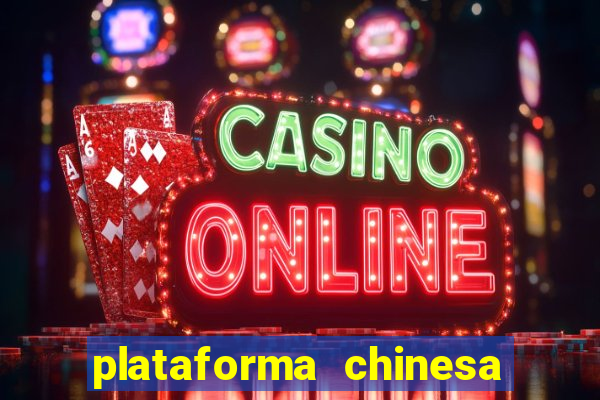 plataforma chinesa de jogos online