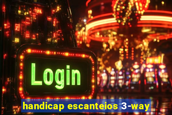 handicap escanteios 3-way