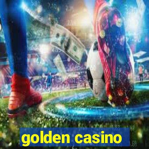 golden casino