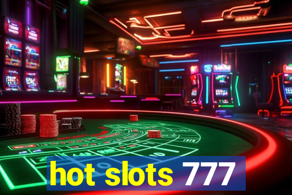 hot slots 777