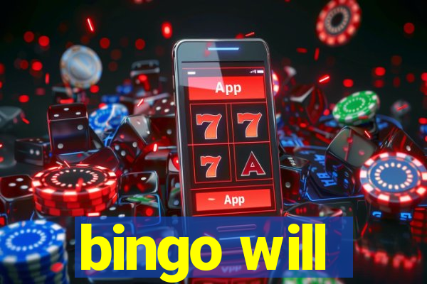 bingo will