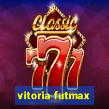 vitoria futmax