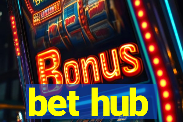 bet hub