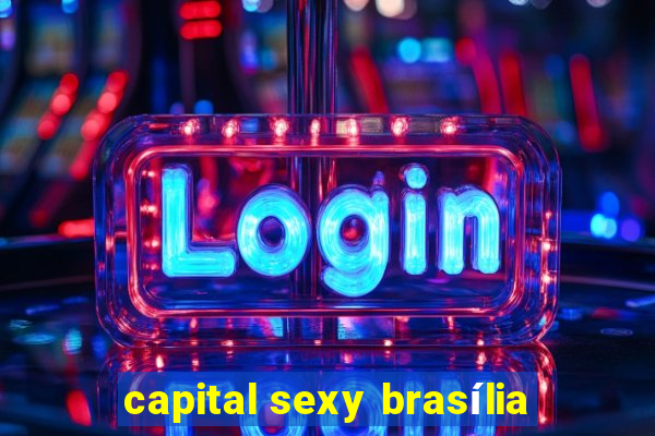 capital sexy brasília