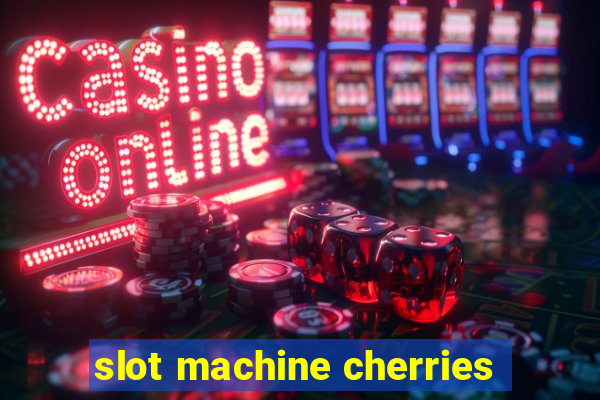 slot machine cherries