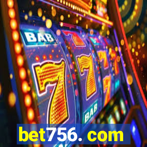 bet756. com