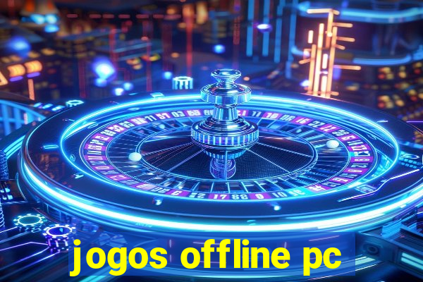 jogos offline pc