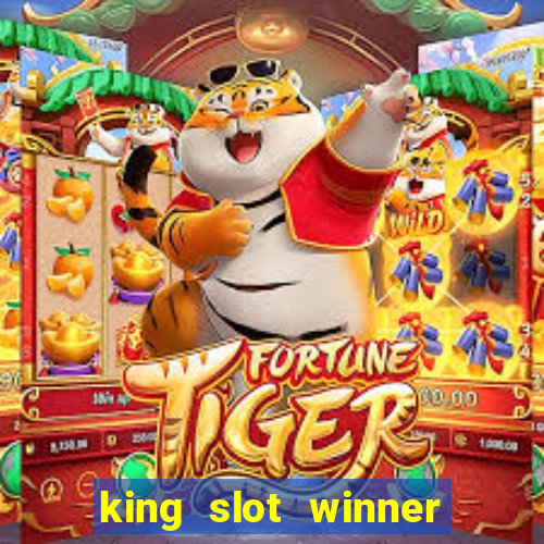 king slot winner game 777