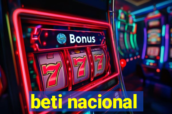 beti nacional