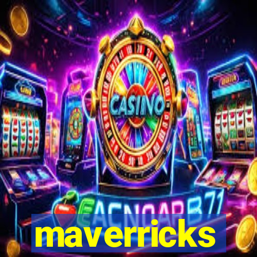 maverricks