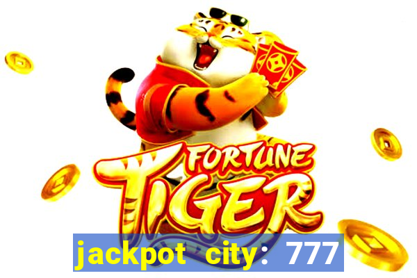 jackpot city: 777 card games