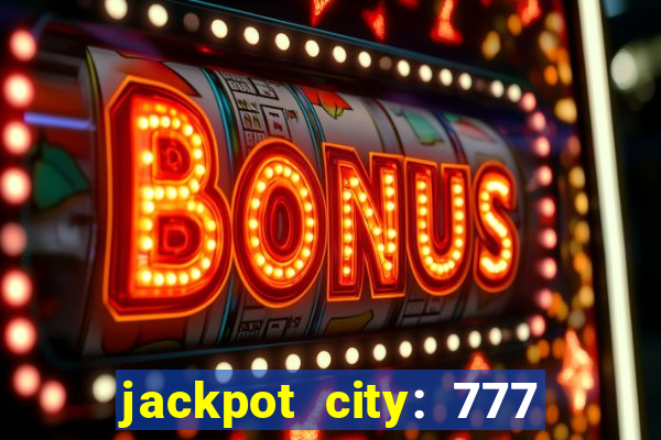 jackpot city: 777 card games