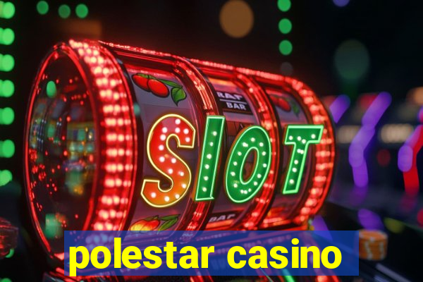 polestar casino