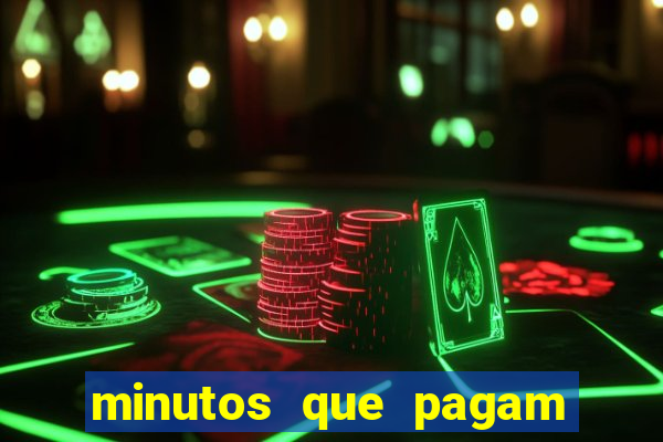 minutos que pagam fortune tiger