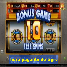 hora pagante do tigre