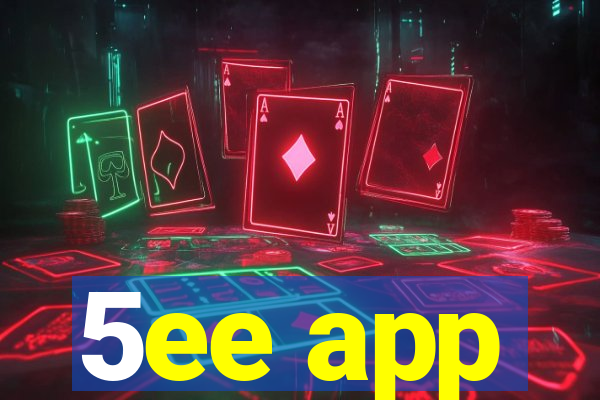 5ee app