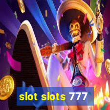 slot slots 777