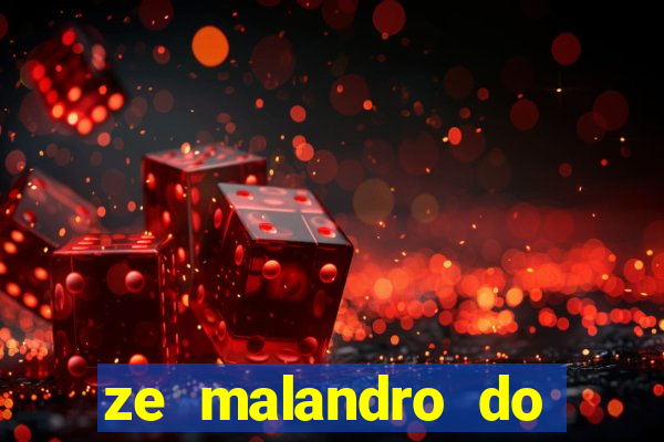 ze malandro do cruzeiro das almas