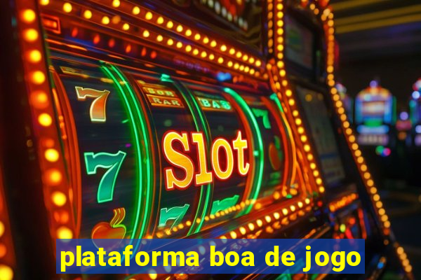 plataforma boa de jogo