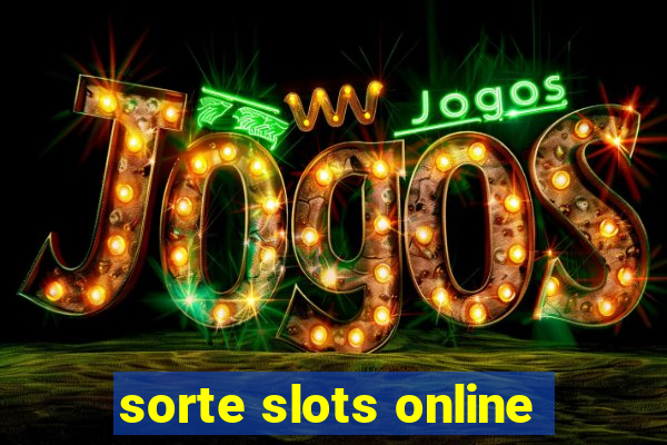 sorte slots online