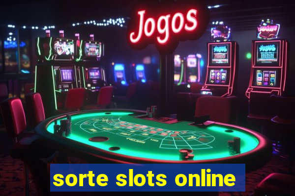 sorte slots online