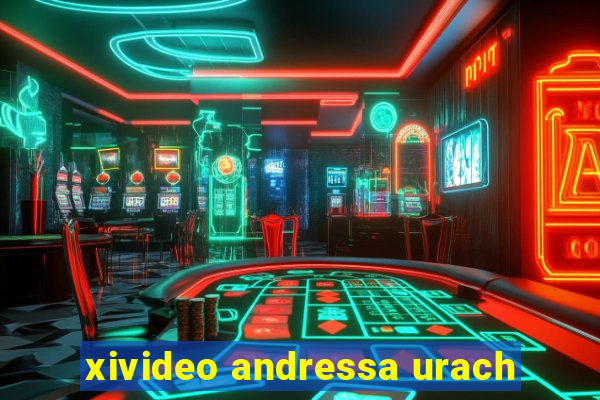 xivideo andressa urach