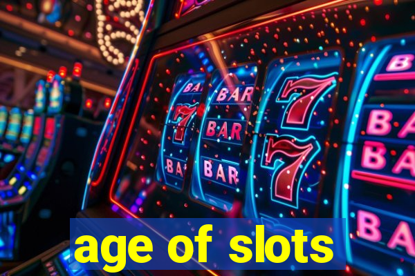 age of slots