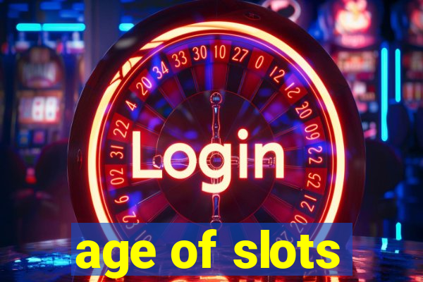 age of slots