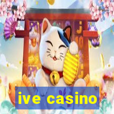 ive casino