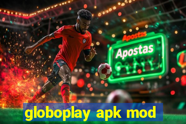 globoplay apk mod