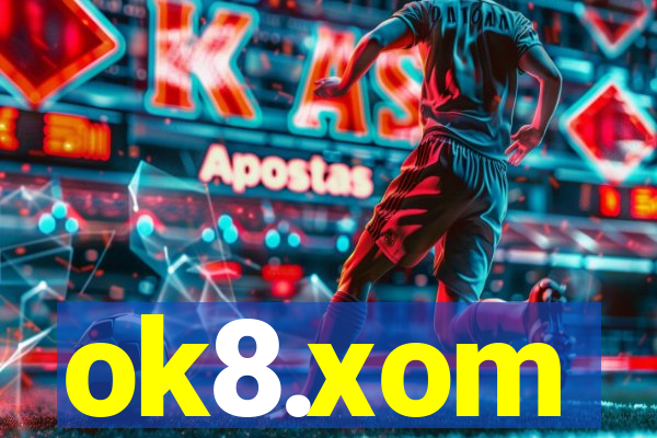 ok8.xom