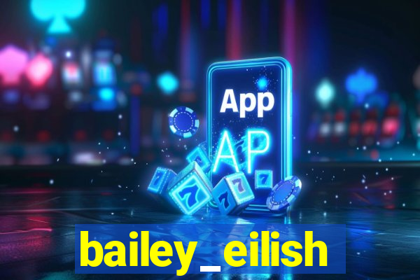 bailey_eilish