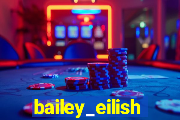 bailey_eilish