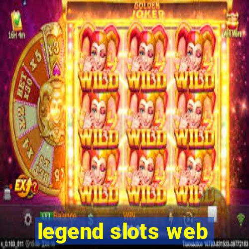 legend slots web