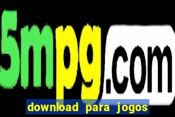 download para jogos de pc